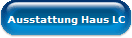 Ausstattung Haus LC